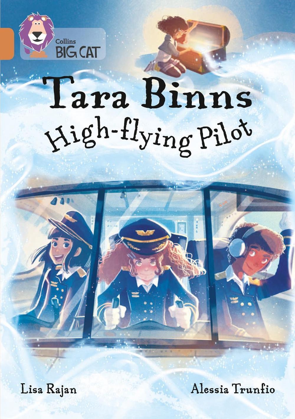 Tara Binns: High-Flying Pilot: Band 12/Copper by Lisa Rajan (English) Paperback