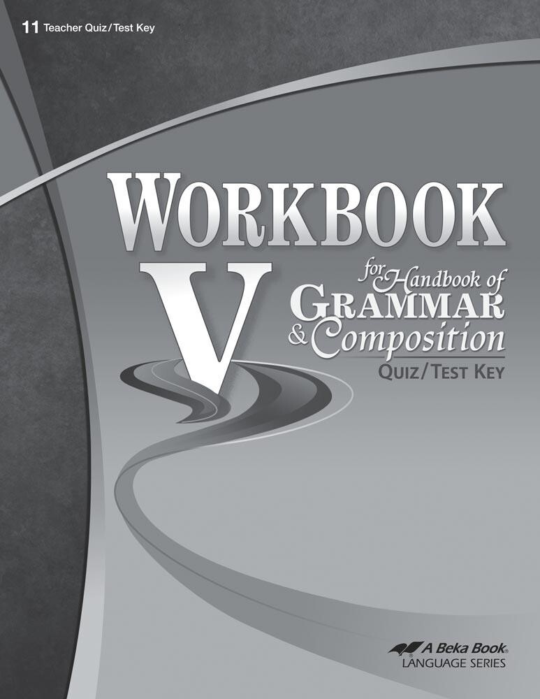Abeka Workbook V Quiz and Test Key Fifth Edition – 11th Grade