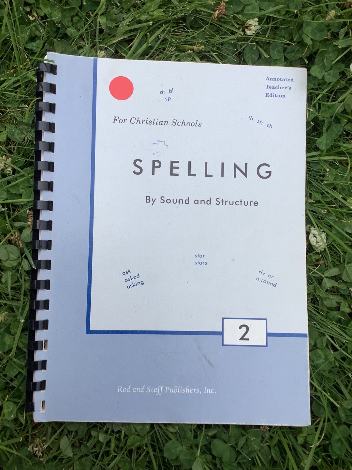Rod and Staff Spelling by Sound and Structure Grade 2 Teachers Manual