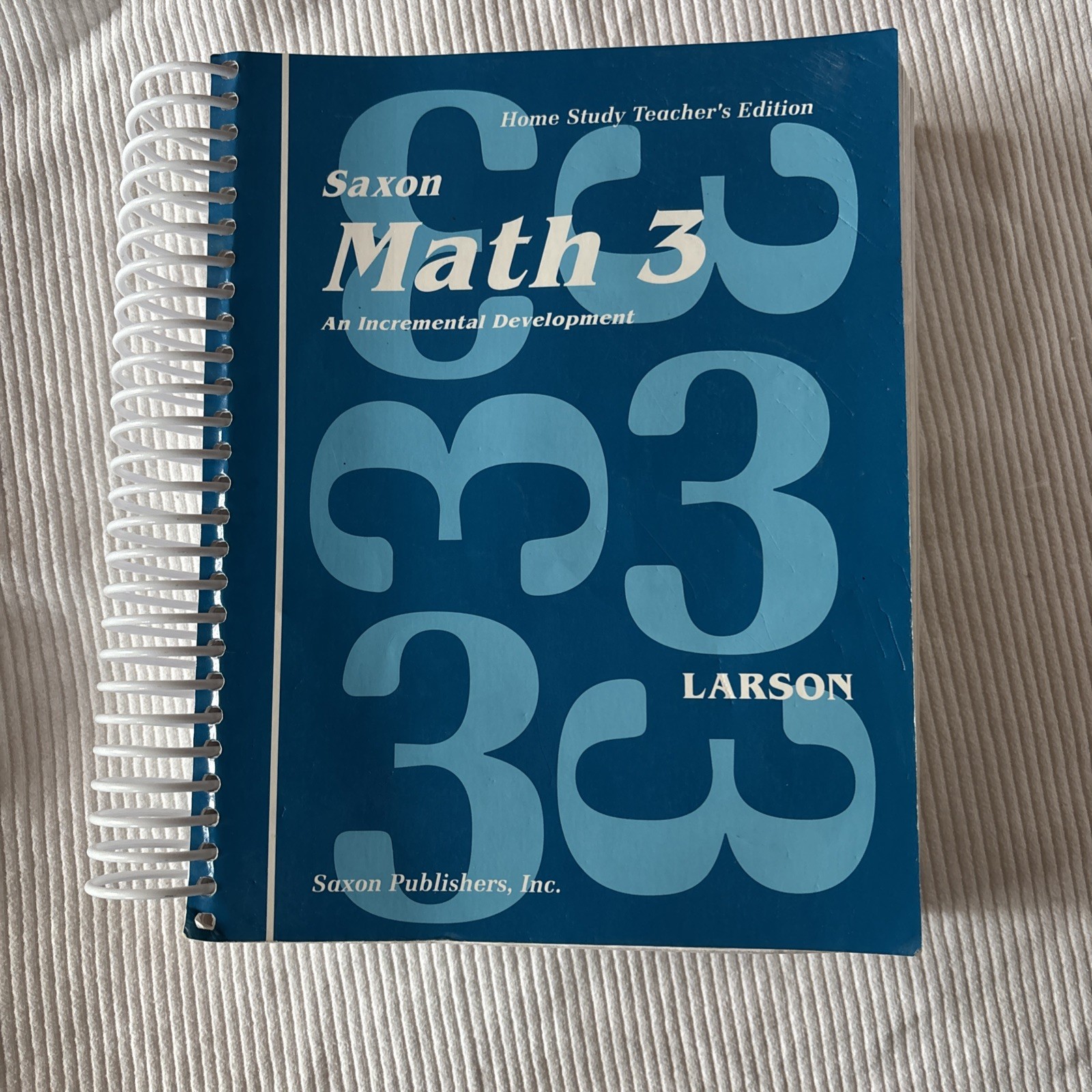 Saxon Math 3 Home Study Teachers Edition Homeschool Larson