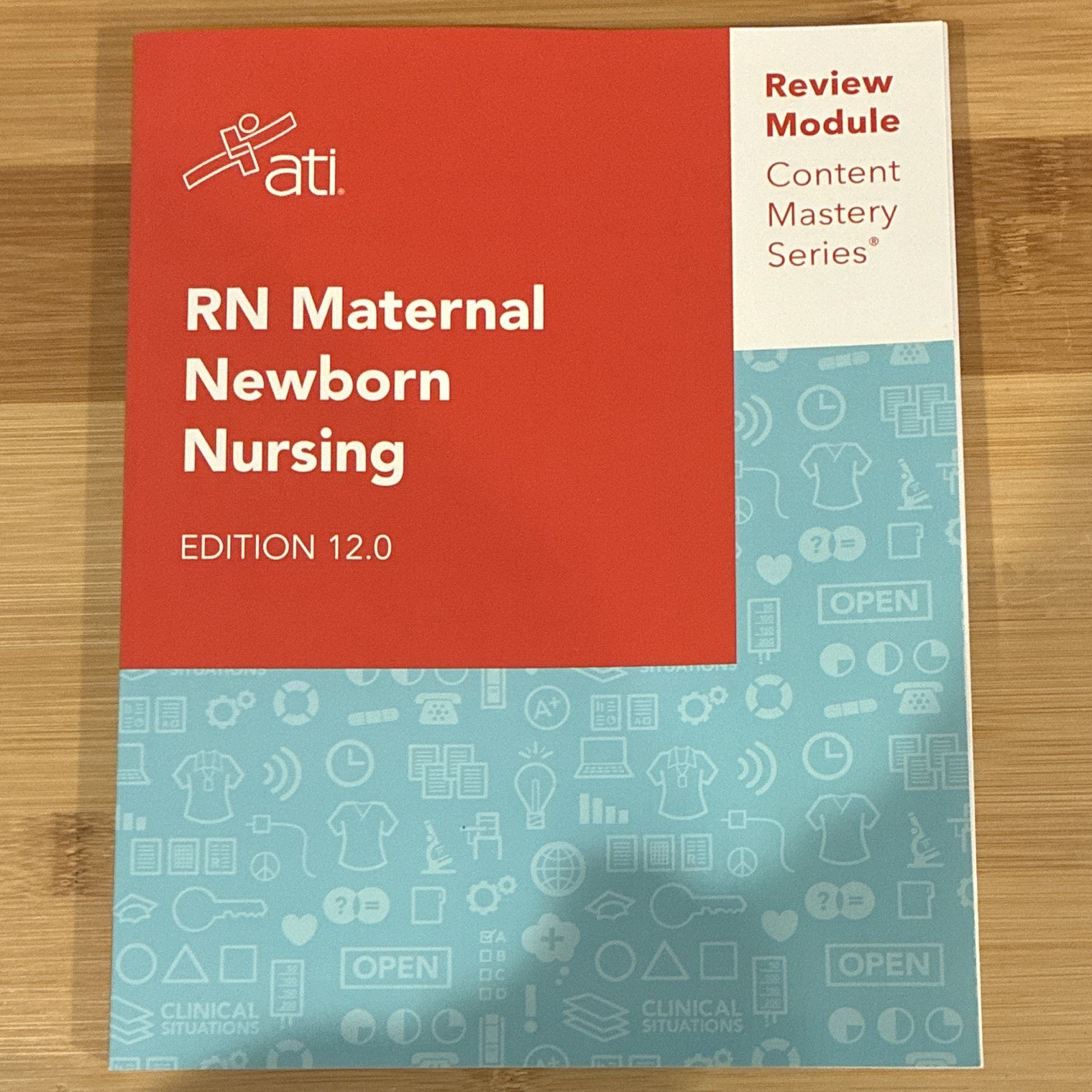 ATI RN Maternal Newborn Nursing Edition 12.0 Content Mastery Series Book