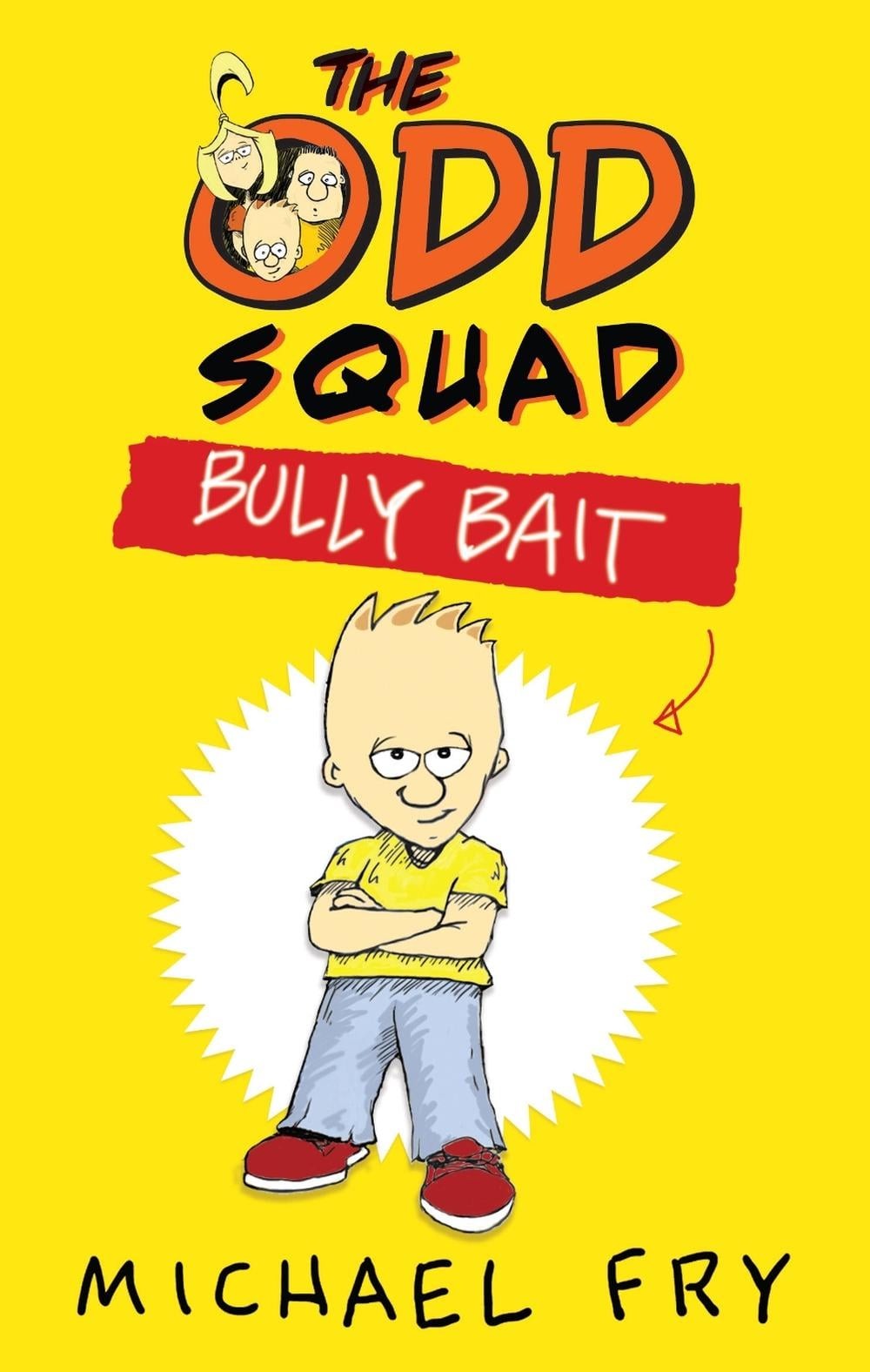 The Odd Squad: Bully Bait by Michael Fry (English) Paperback Book