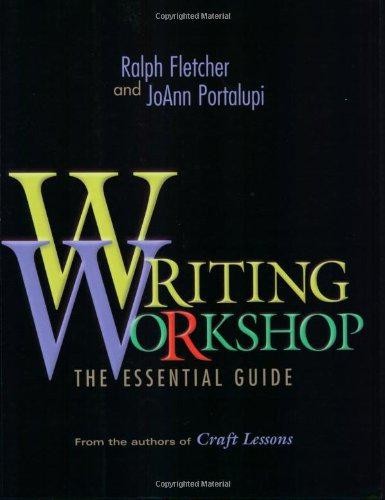 Writing Workshop: The Essential Guide – Fletcher, Ralph