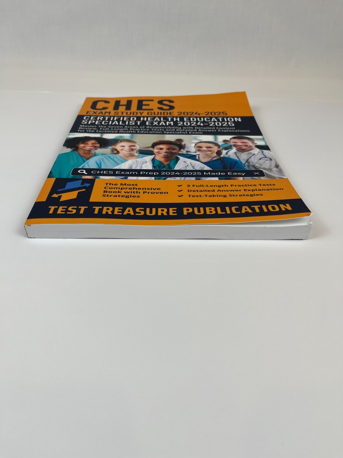 CHES Exam Study Guide 2024-2025: Master the Seven Areas of Responsibility with D