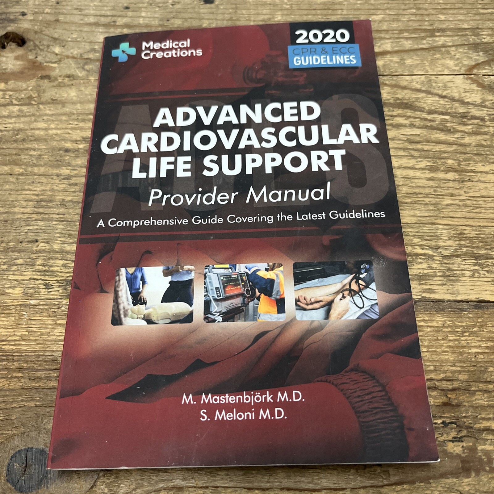 Advanced Cardiovascular Life Support : Provider Manual