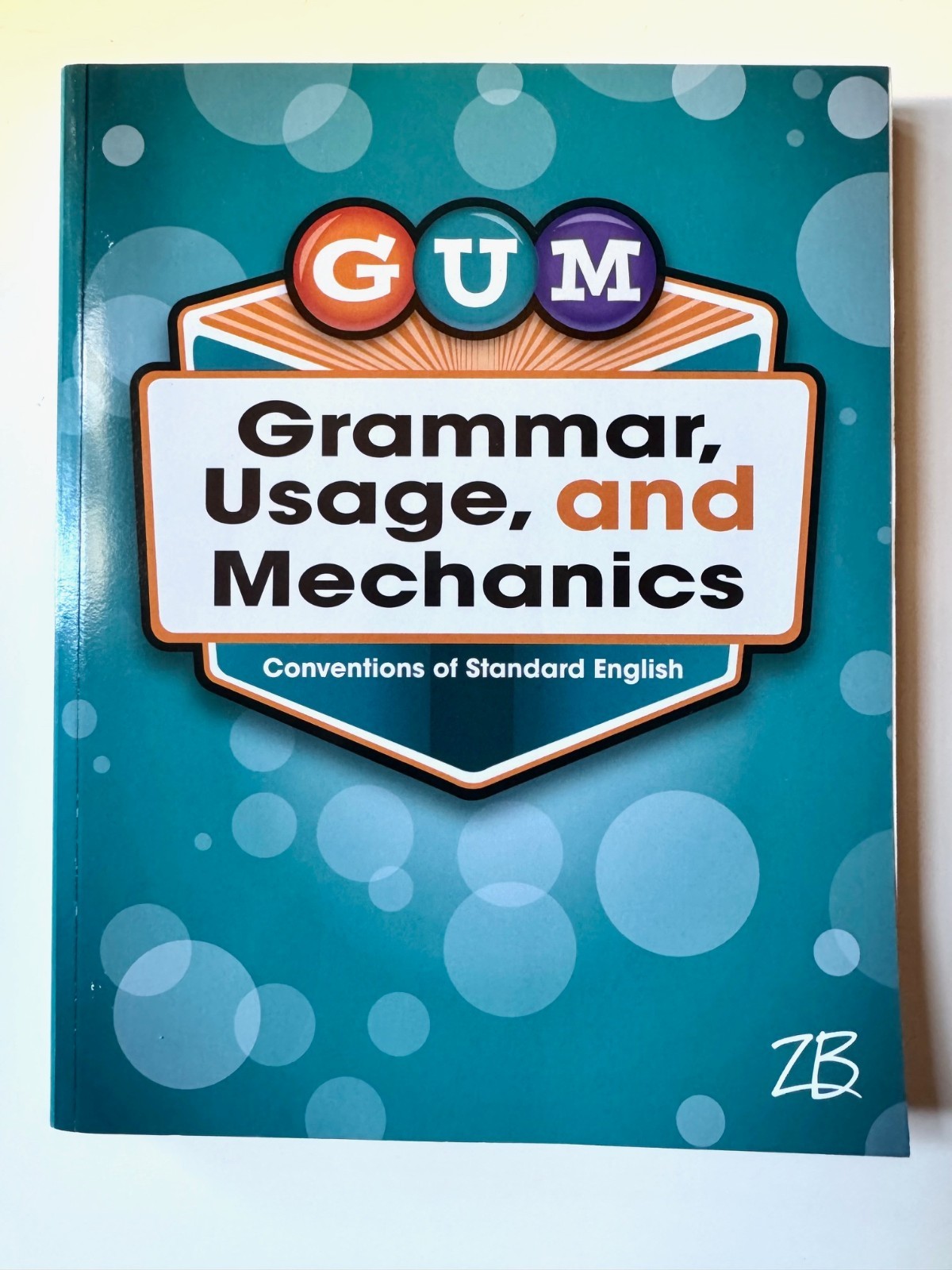 Grammar Usage and Mechanics Grade 7 Conventions of Standard English Zaner-Bloser