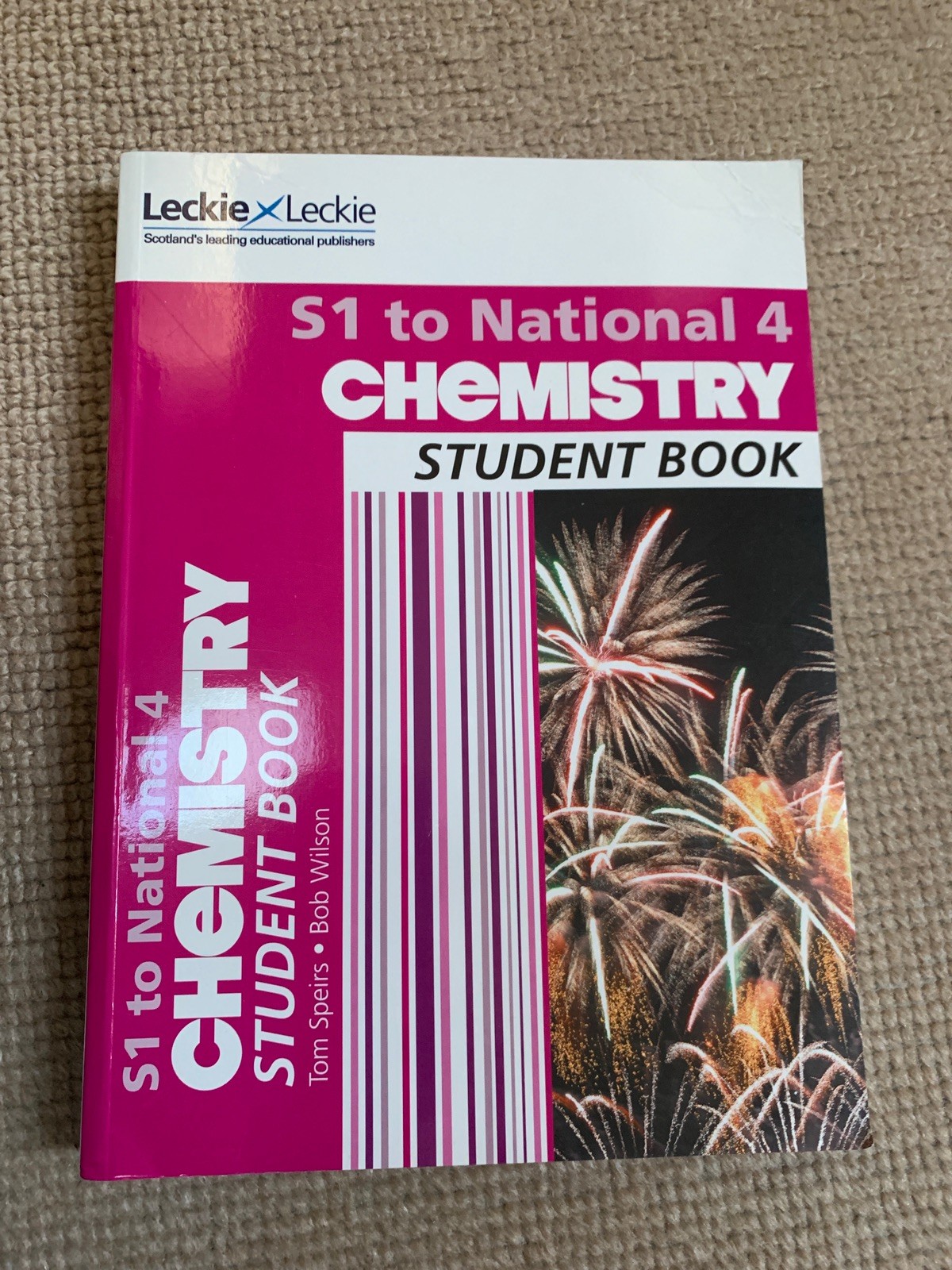 S1 To National 4 Chemistry. Student Book. Leckie & Leckie,