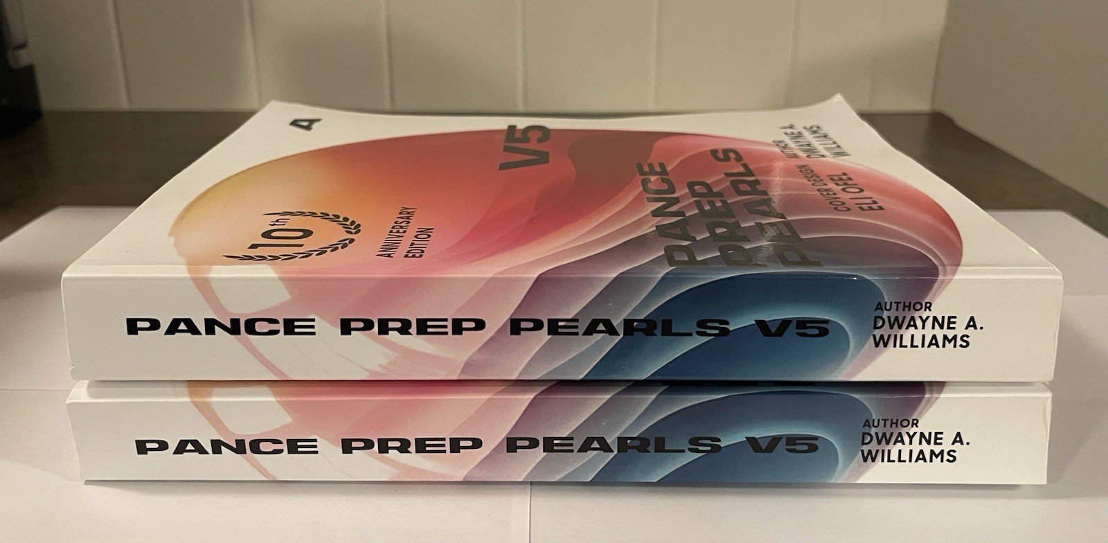 PANCE Prep Pearls V5 10th Anniversary Edition Study Guide Set A & B, 2025