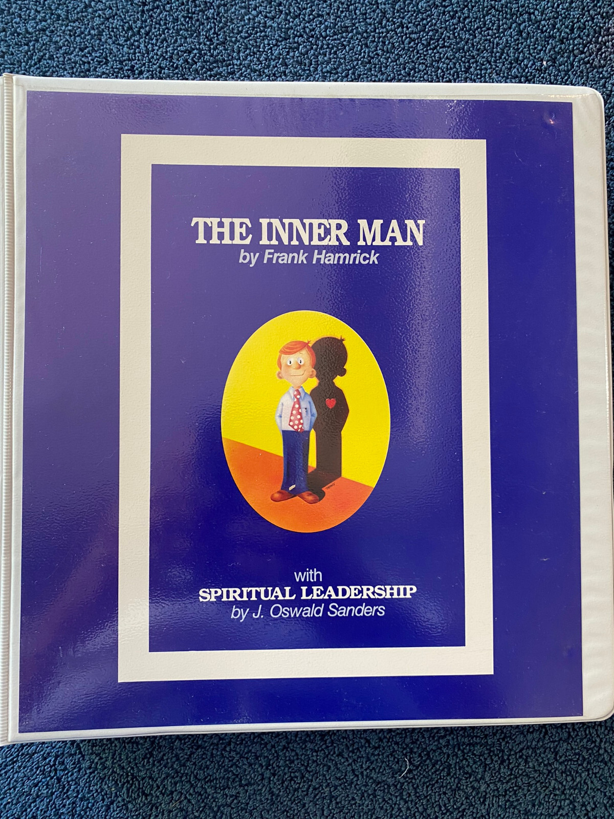 The Inner Man with Spiritual Leadership Lesson Outlines, Quizzes and Student Man