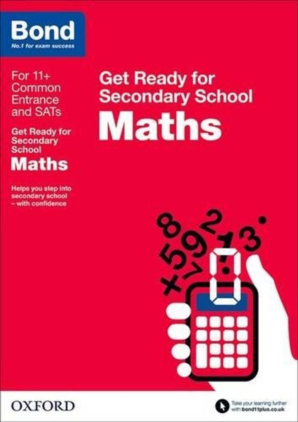 Bond 11+: Maths: Get Ready for Secondary School: Maths Get Ready for Secondary S