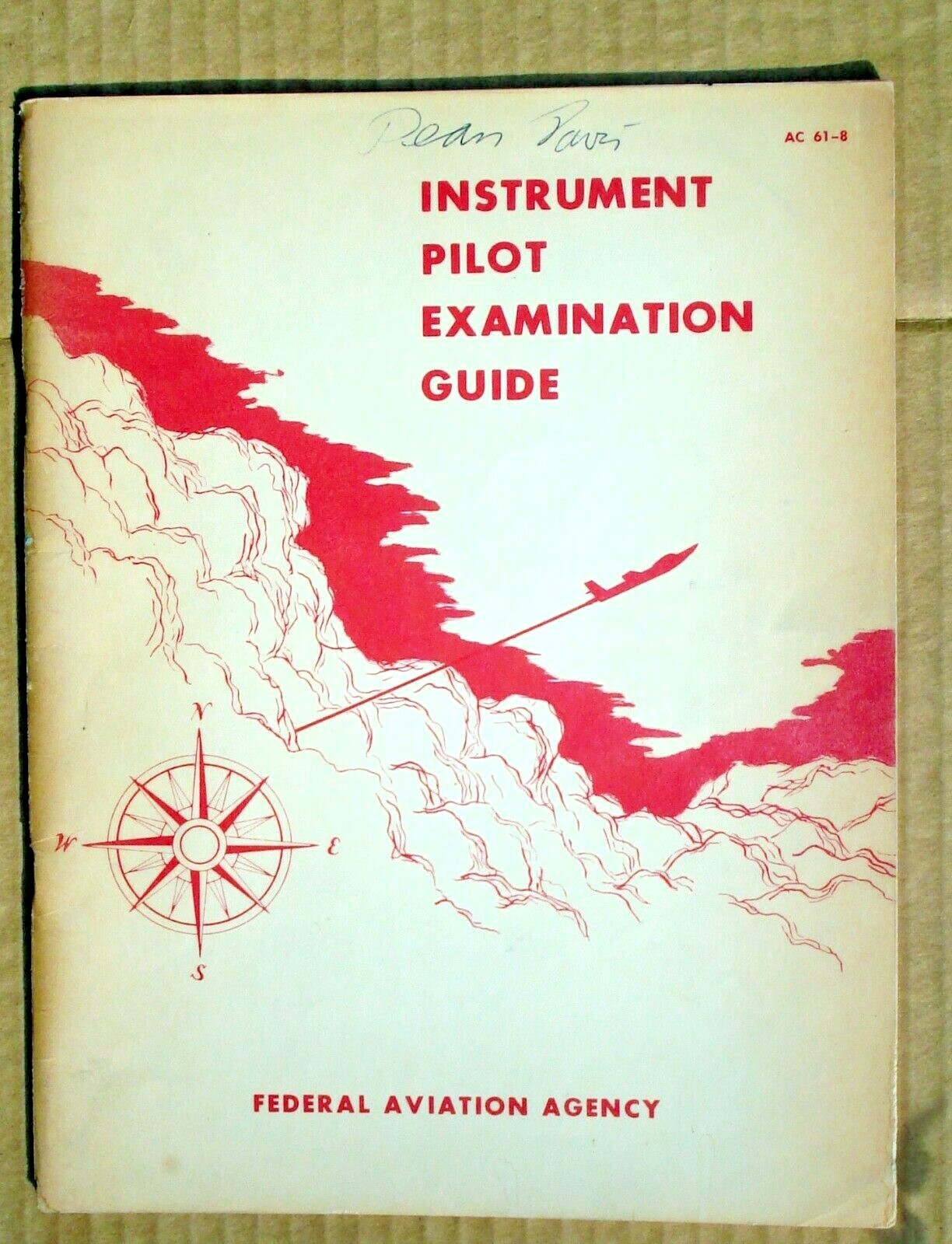Instrument Pilot Examination Guide Vtg Revised 1964 FAA