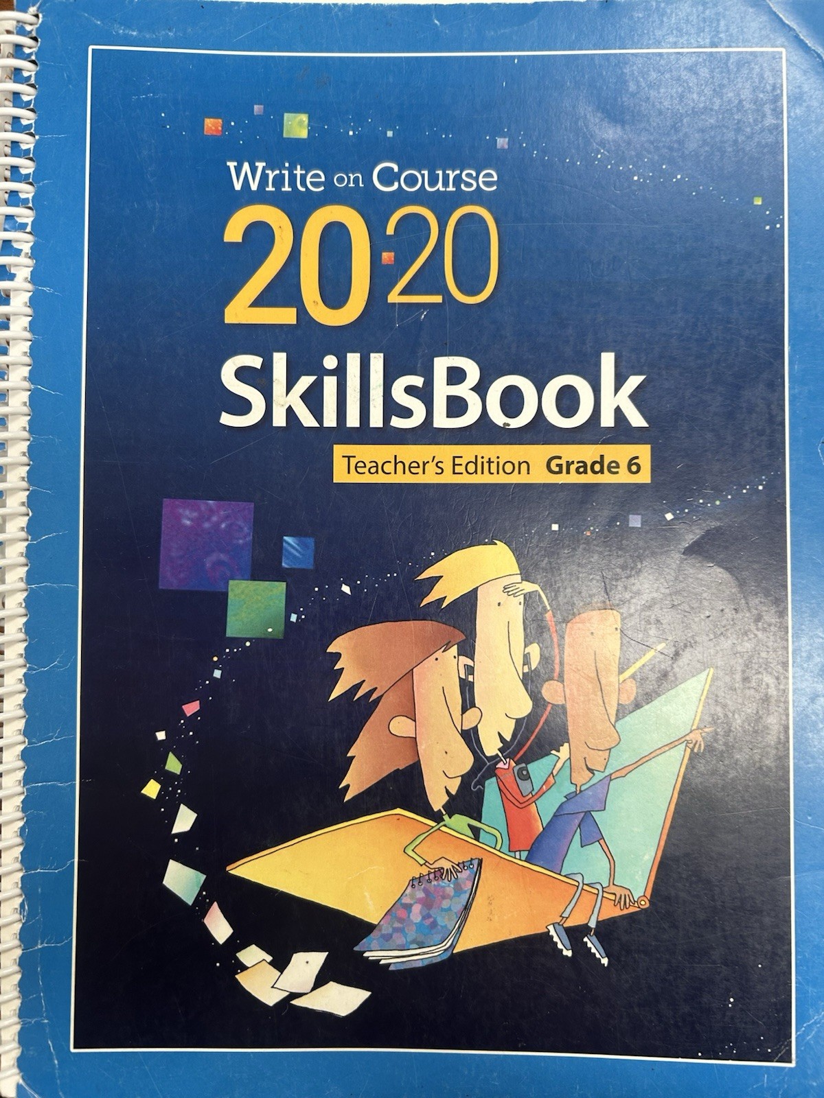 Write On Course 20 20 Skills book Teacher’s Edition Grade 6 Thoughtful Learning