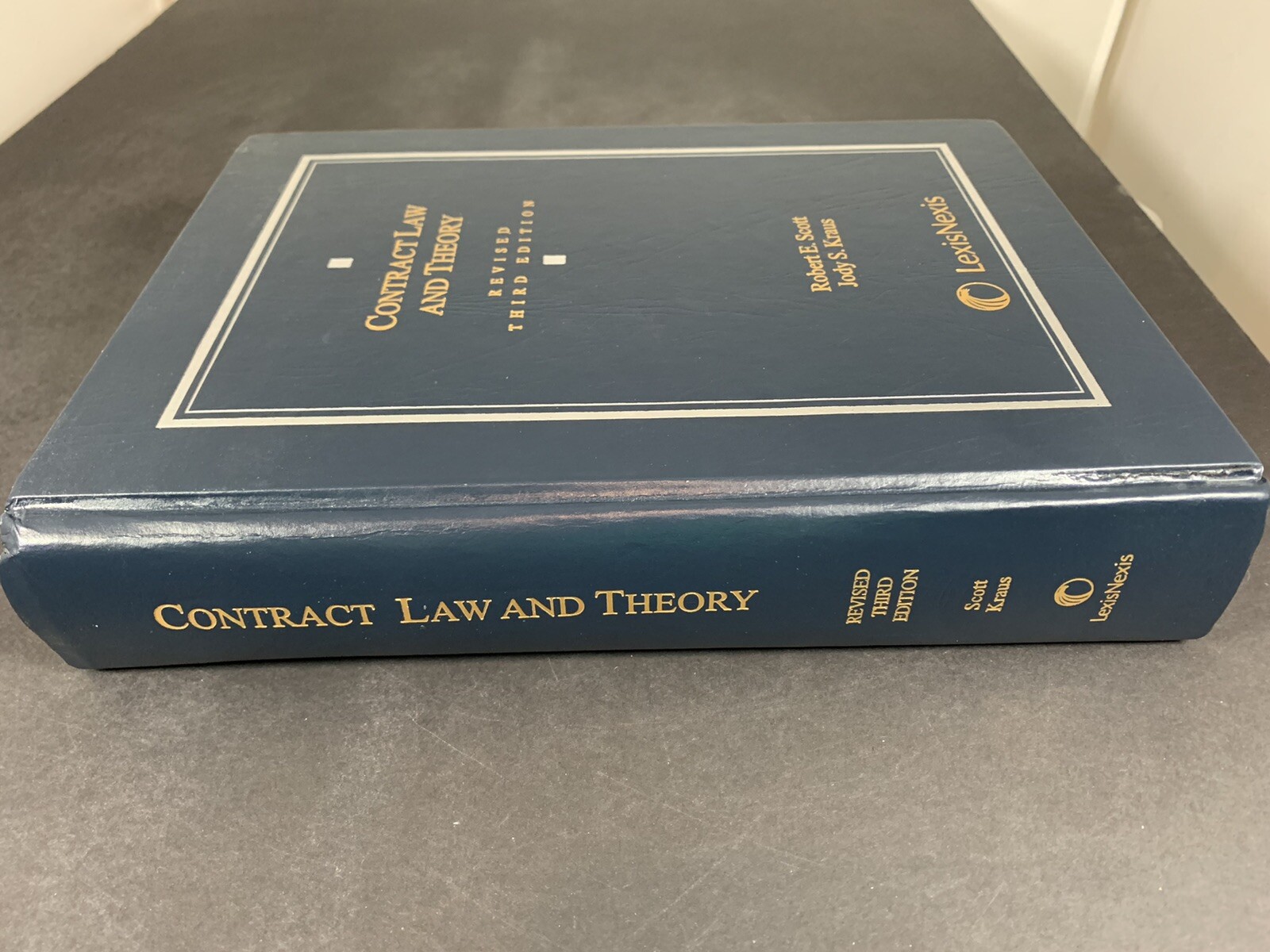 Contract Law And Theory Revised Third Edition 2003 By Robert Scott Hardcover