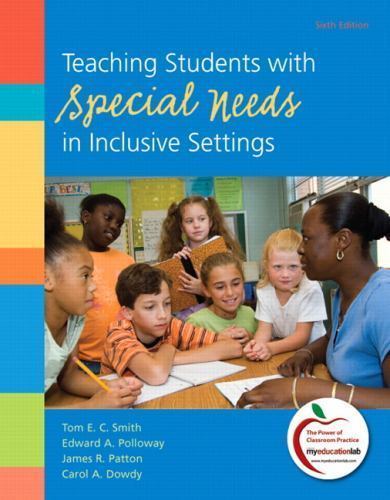 Teaching Students with Special Needs in Inclusive Settings by Edward A….