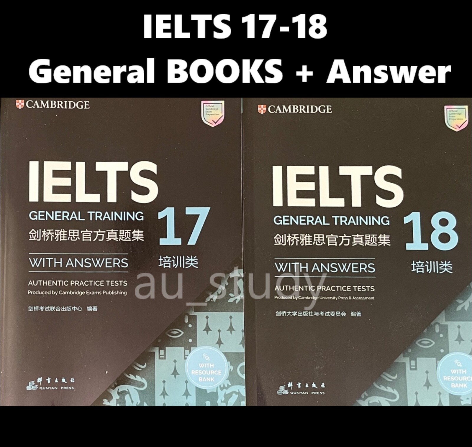 2024 AU STOCK LATEST NEW Cambridge IELTS 17-18 General Books with Answer Key