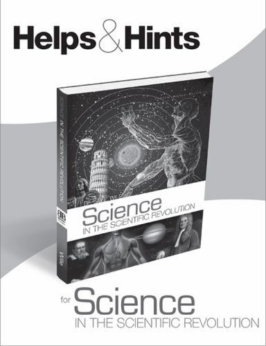 Helps and Hints for Science in the Scientific Revolution by Jay Wile (2015,…