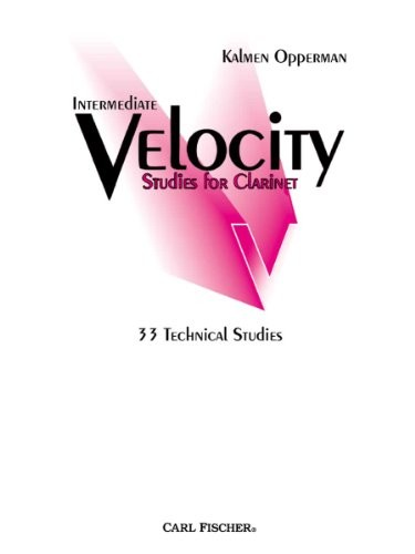 O5433 – INTERMEDIATE VELOCITY STUDIES FOR CLARINET By Kalmen Opperman BRAND NEW