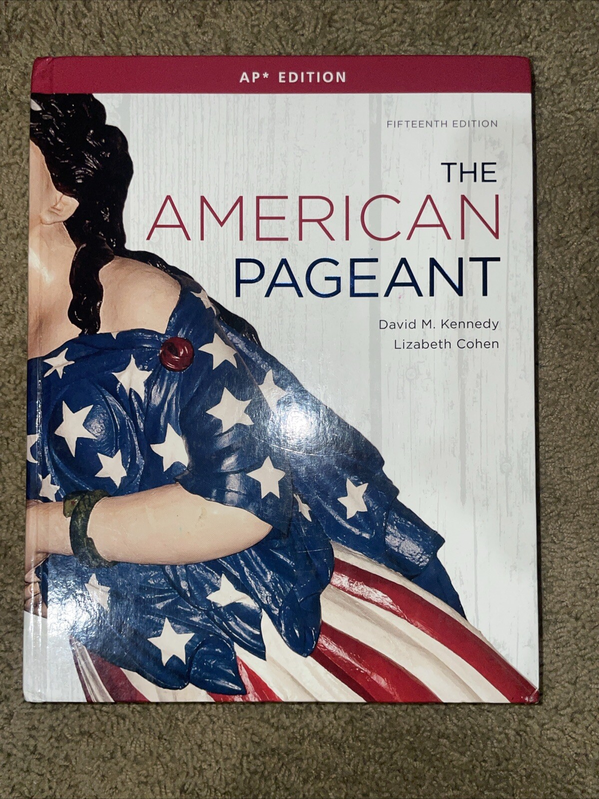 The American Pageant ~ AP/15th Edition ~ Hardback ~ David M. Kennedy ~ L. Cohen