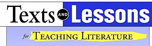 Texts and Lessons for Teaching Lite…, Steineke, Nancy