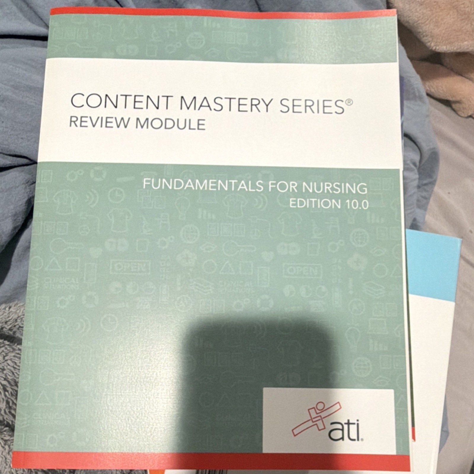 ATI Content Mastery Series Fundamentals for Nursing Study Guide 10.0