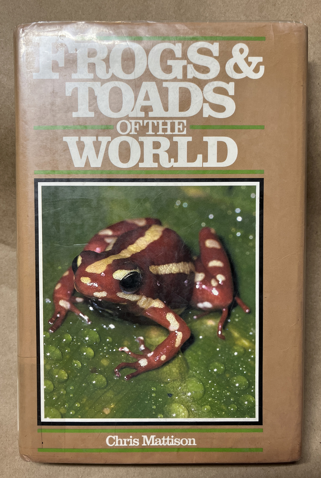 Frogs & Toads of the World by Chris Mattison