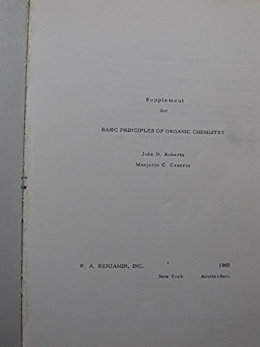 Supplement for Basic Principles of Organic Chemistry [Paperback] [Jan 01, 1965..