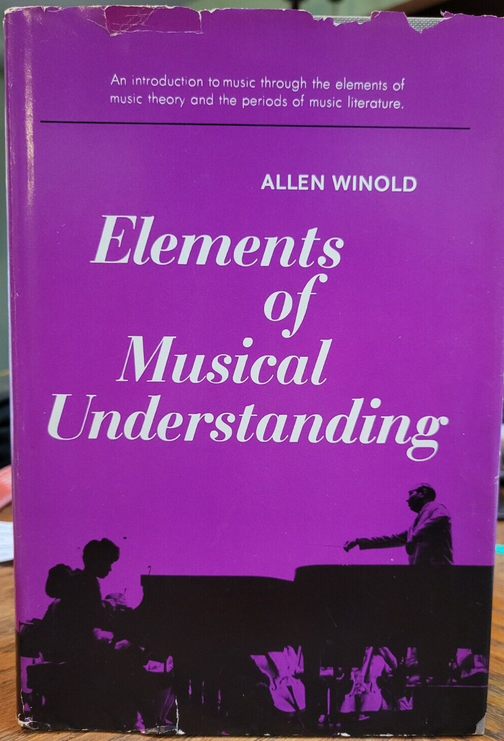 ELEMENTS OF MUSICAL UNDERSTANDING (1966 -1ST EDITION- 1ST PRINTING) ALLEN WINOLD