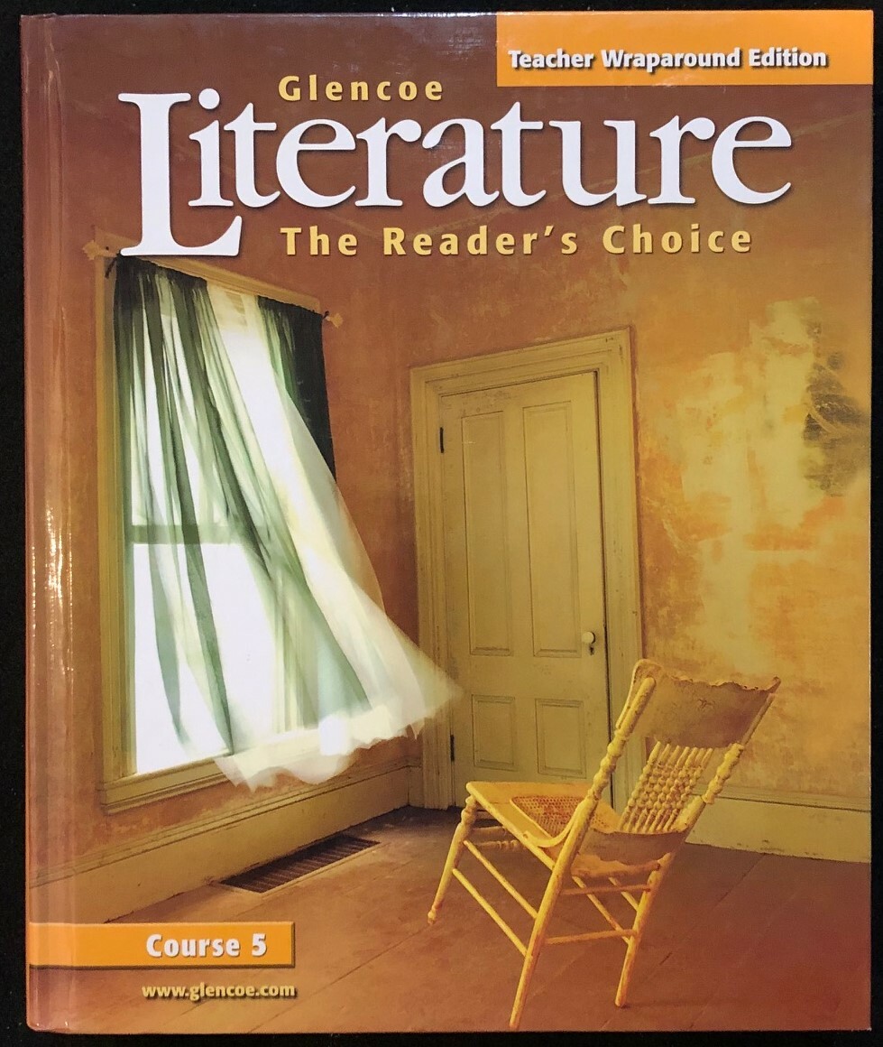 LITERATURE: The Reader’s Choice – Course 5 TEACHER WRAPAROUND EDITION (2007)
