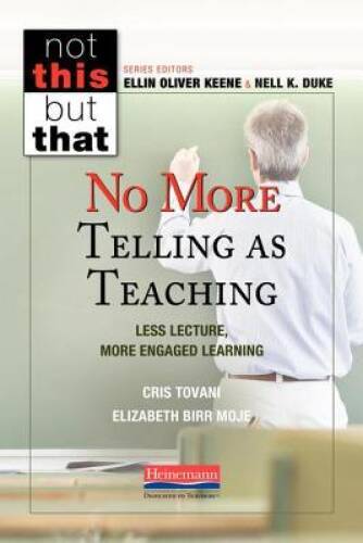 No More Telling as Teaching: Less Lecture, More Engaged Learning – GOOD