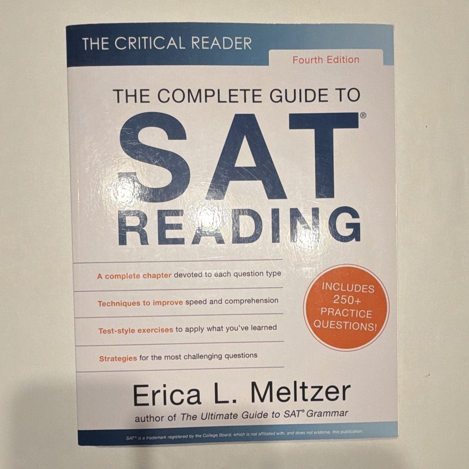 The Critical Reader Complete Guide to SAT Reading 4th Ed PB by Erica Meltzer