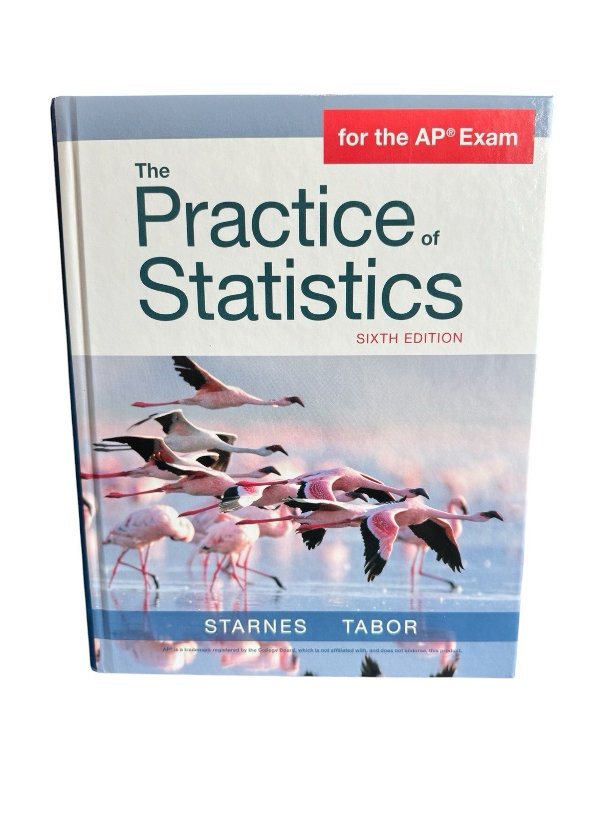 The Practice of Statistics Starnes Tabor 2015 Sixth Edition AP Exam Prep W. H