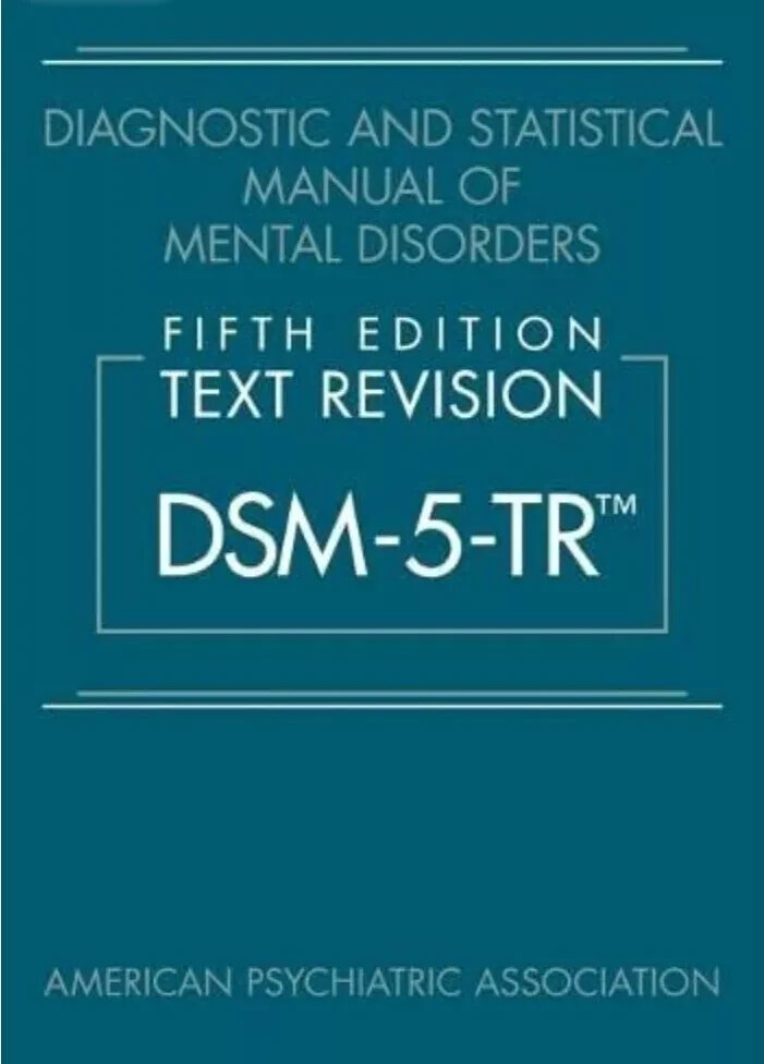 Diagnostic and Statistical Manual of Mental Disorders, DSM 5-TR Paperback
