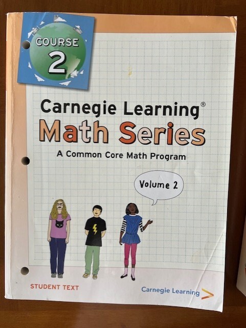 CARNEGIE LEARNING MATH SERIES: Course 2, A COMMON CORE MATH PROGRAM, 3 books