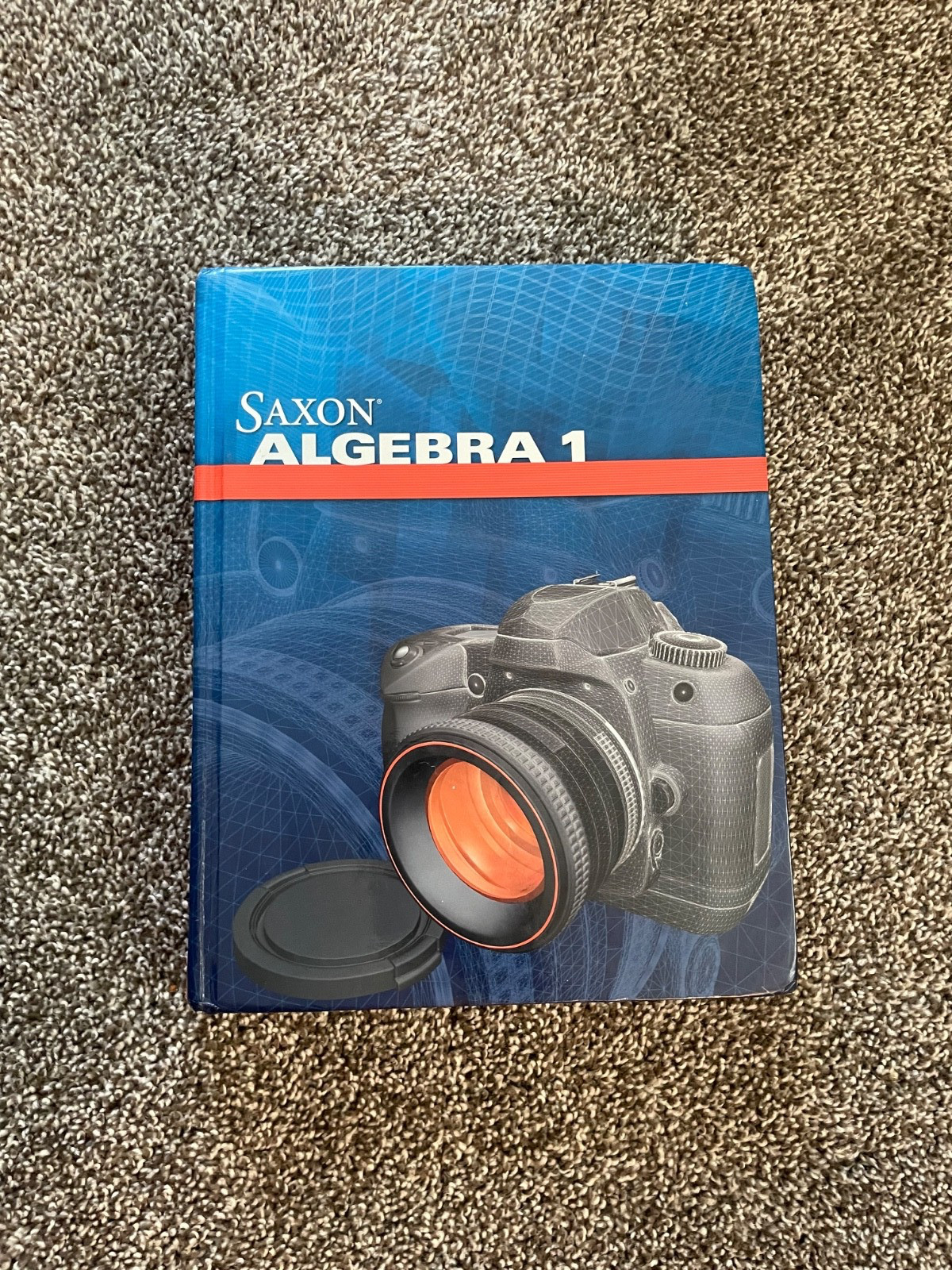 Student Textbook Saxon Algebra 1, Grade 9-12 by Saxon