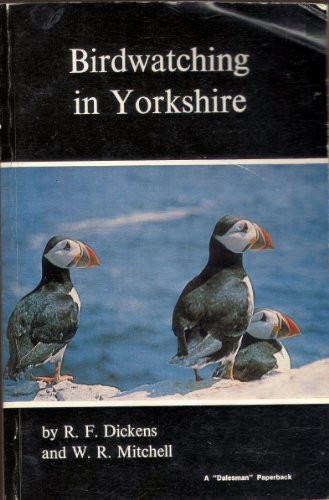 Birdwatching in Yorkshire by W R Mitchell Paperback / softback Book The Fast