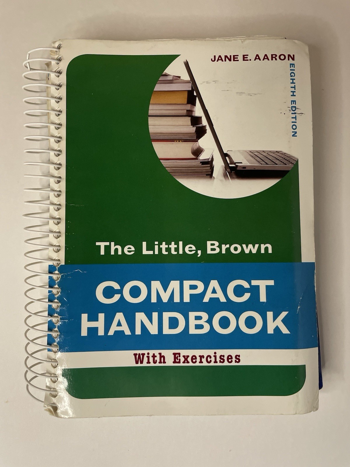 The Little, Brown Compact Handbook (2012, 8th Edition) Spiral With Tabs