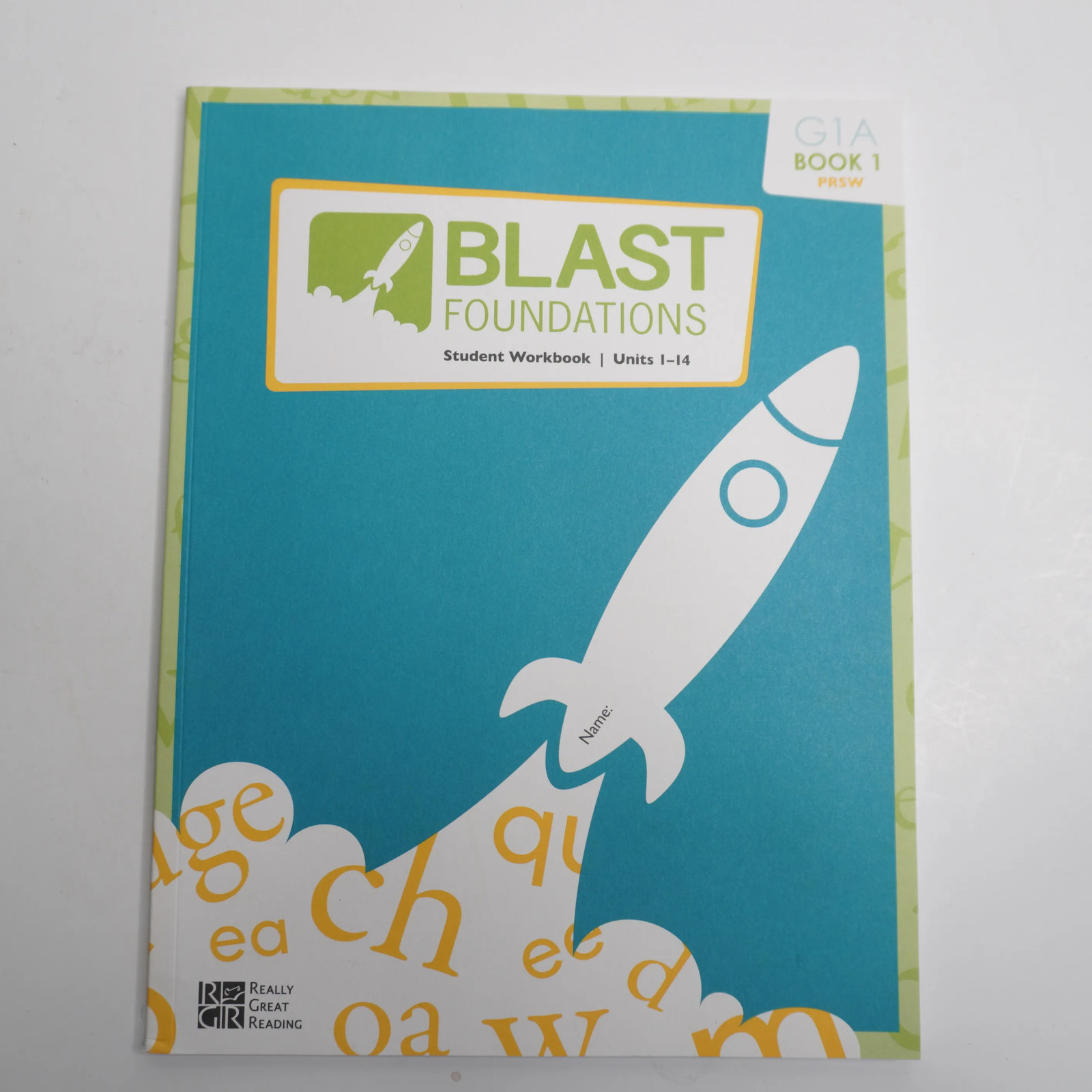 BLAST Foundations Student Workbook Units 1-14 Really Great Reading Paperback
