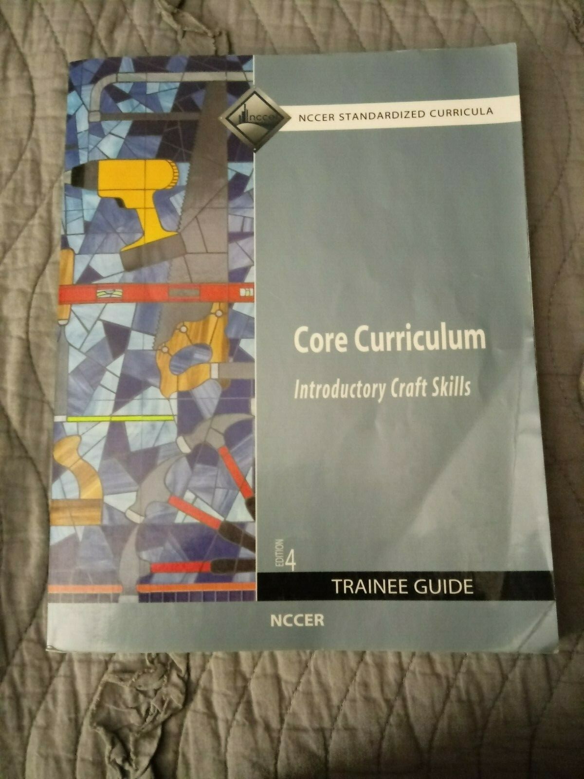 Core Curriculum 4th Introductory Craft Skills Trainee Guide NCCER Free Shipping