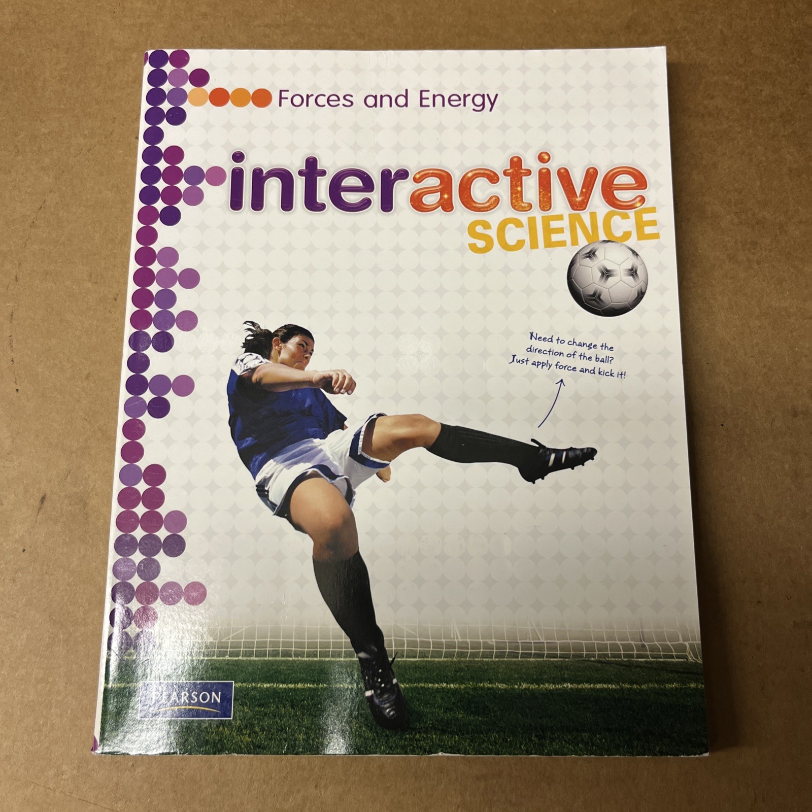 Interactive Science : Forces and Energy Middle Grades – Pearson 2011 Paperback