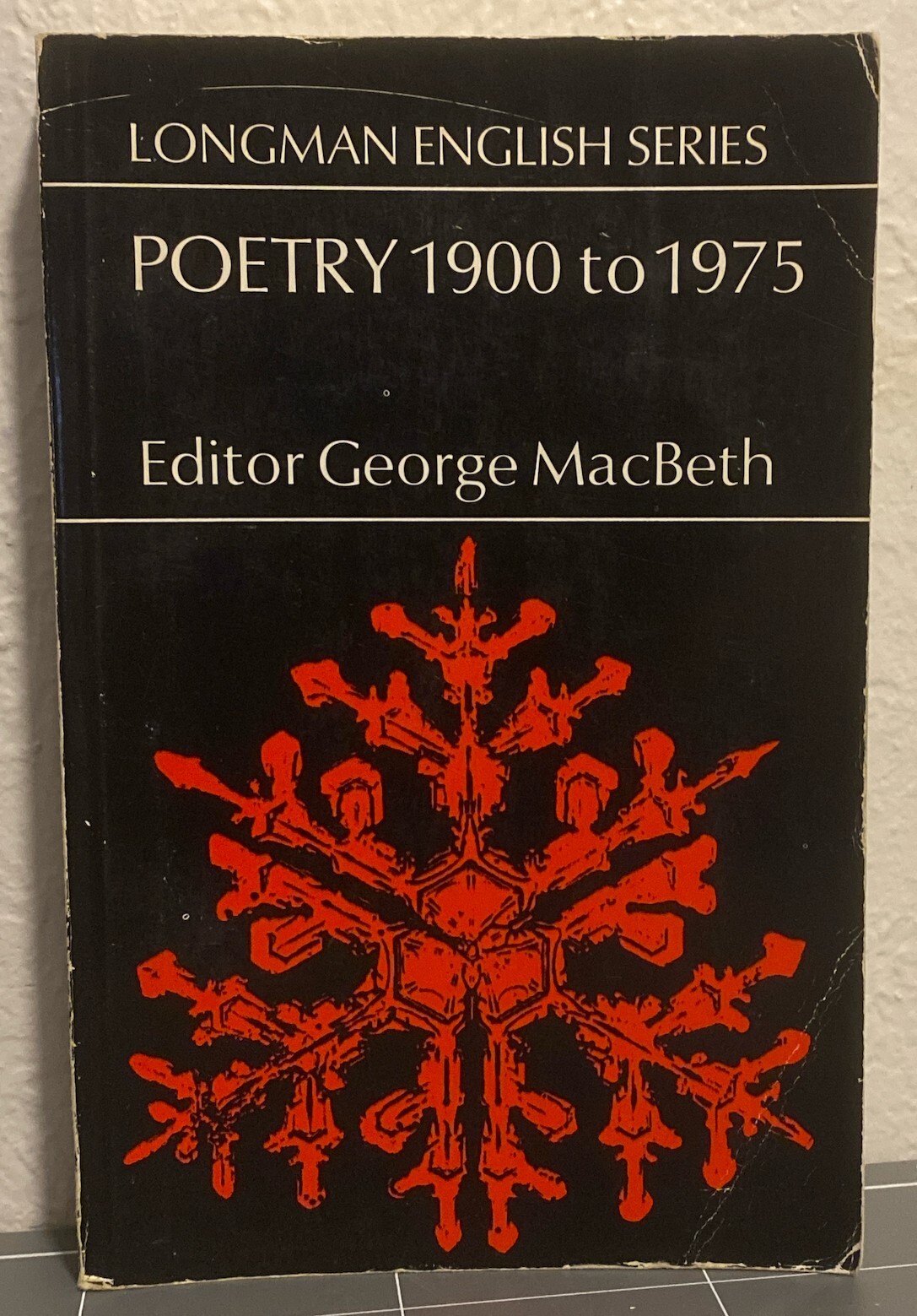 Poetry, 1900 to 1975 (Longman English Series) By George MacBeth. 9780582351493