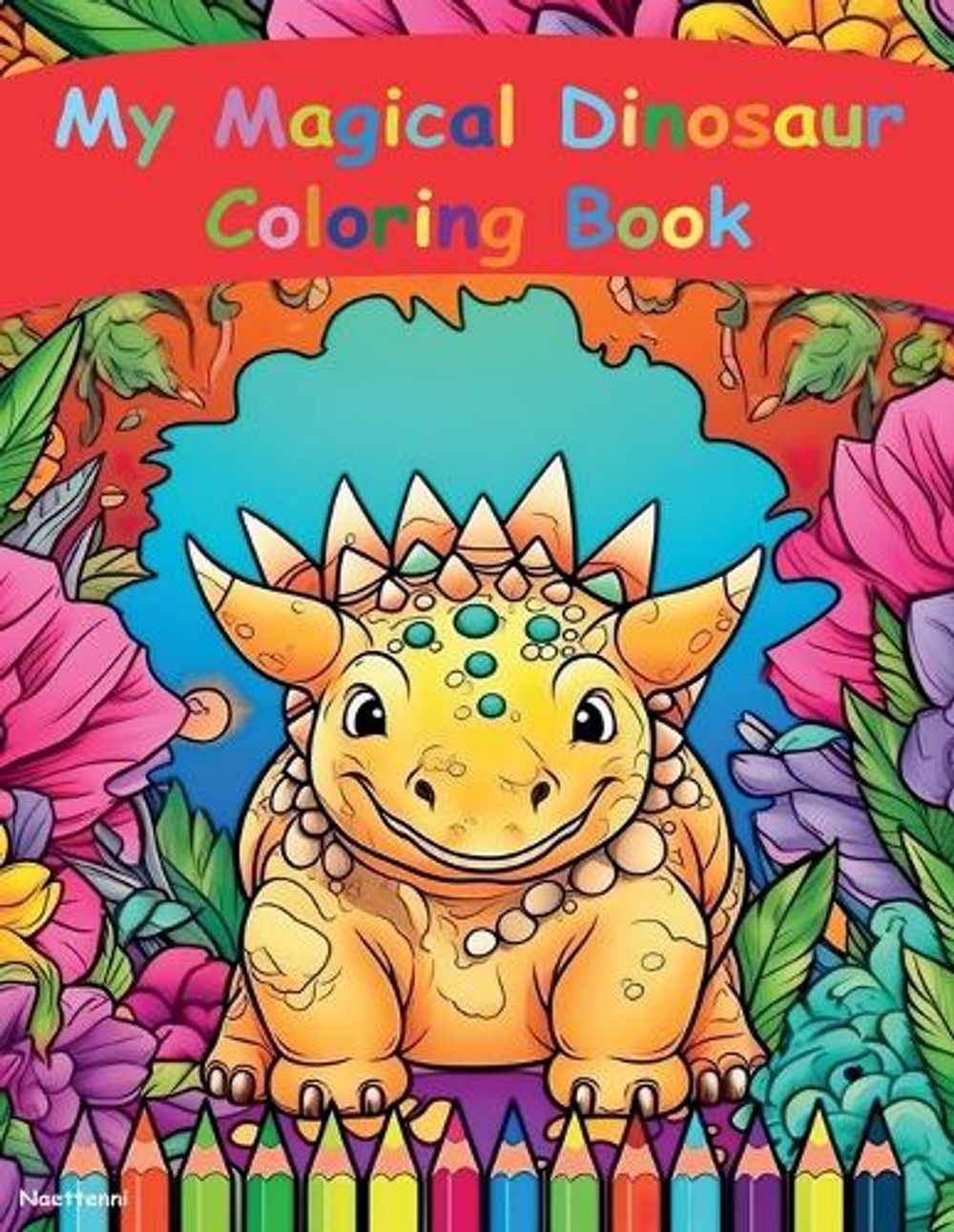My Magical Dinosaur Coloring Book by Enrico Geissler Paperback Book