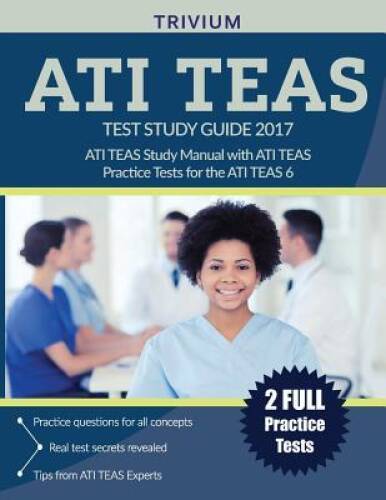 ATI TEAS Test Study Guide 2017: ATI TEAS Study Manual with ATI TEAS Pract – GOOD