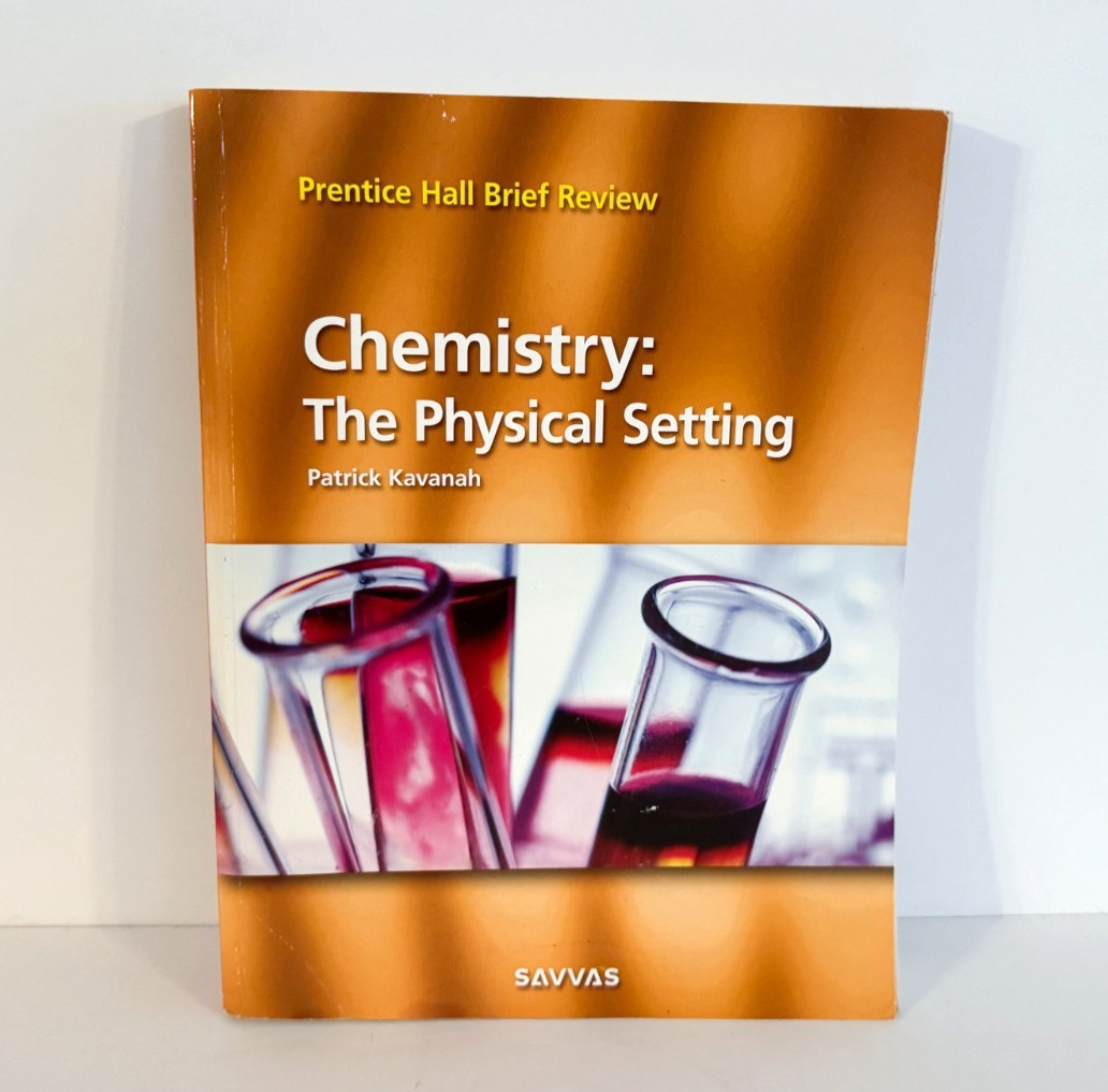 Prentice Hall Brief Review Chemistry The Physical Setting 2023 Regents Kavanah
