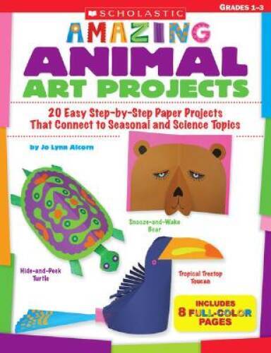 Amazing Animal Art Projects: 20 Easy Step-by-Step Paper Projects Tha – VERY GOOD