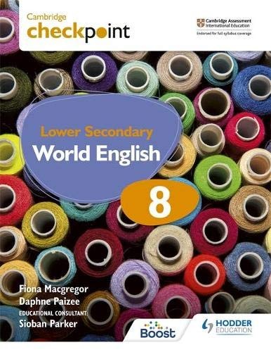 Cambridge Checkpoint Lower Secondary World Engl, Macgregor, Paizee, Parker..