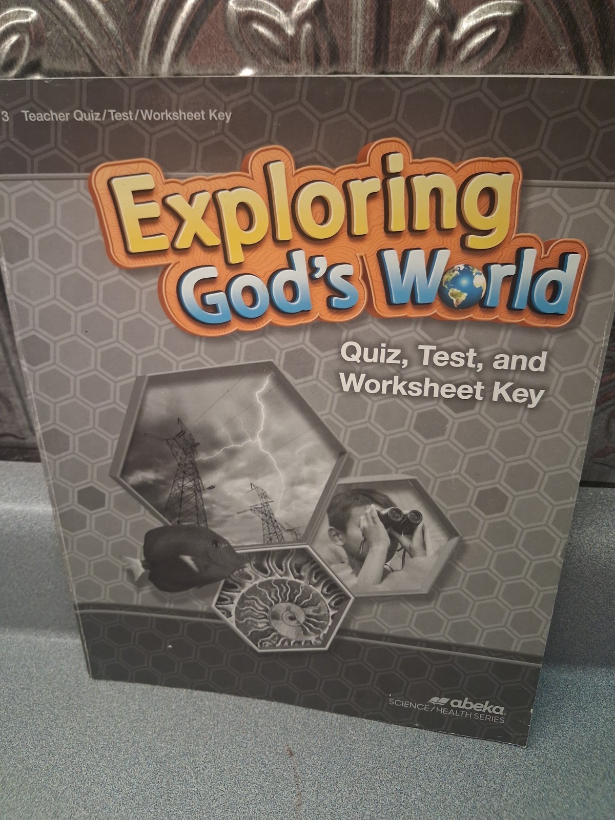 abeka exploring God’s world Quiz, Test, and Worksheet Key New!!!!