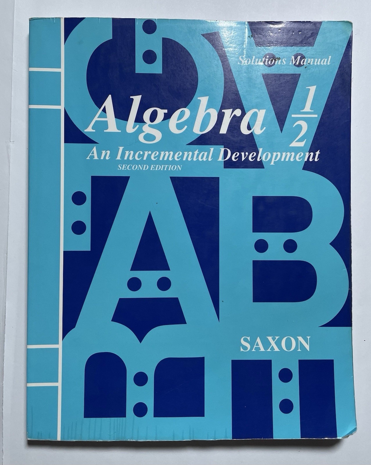 Saxon Math Algebra 1/2 Solution Manual Problem Practice Set 2nd Edition PB