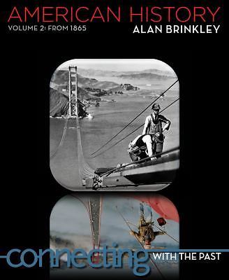 American History: Connecting with the Past Volume 2 by Alan Brinkley Paperback