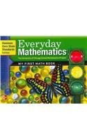 EVERYDAY MATHEMATICS, GRADE K, MY FIRST MATH BOOK By Max Bell **BRAND NEW**