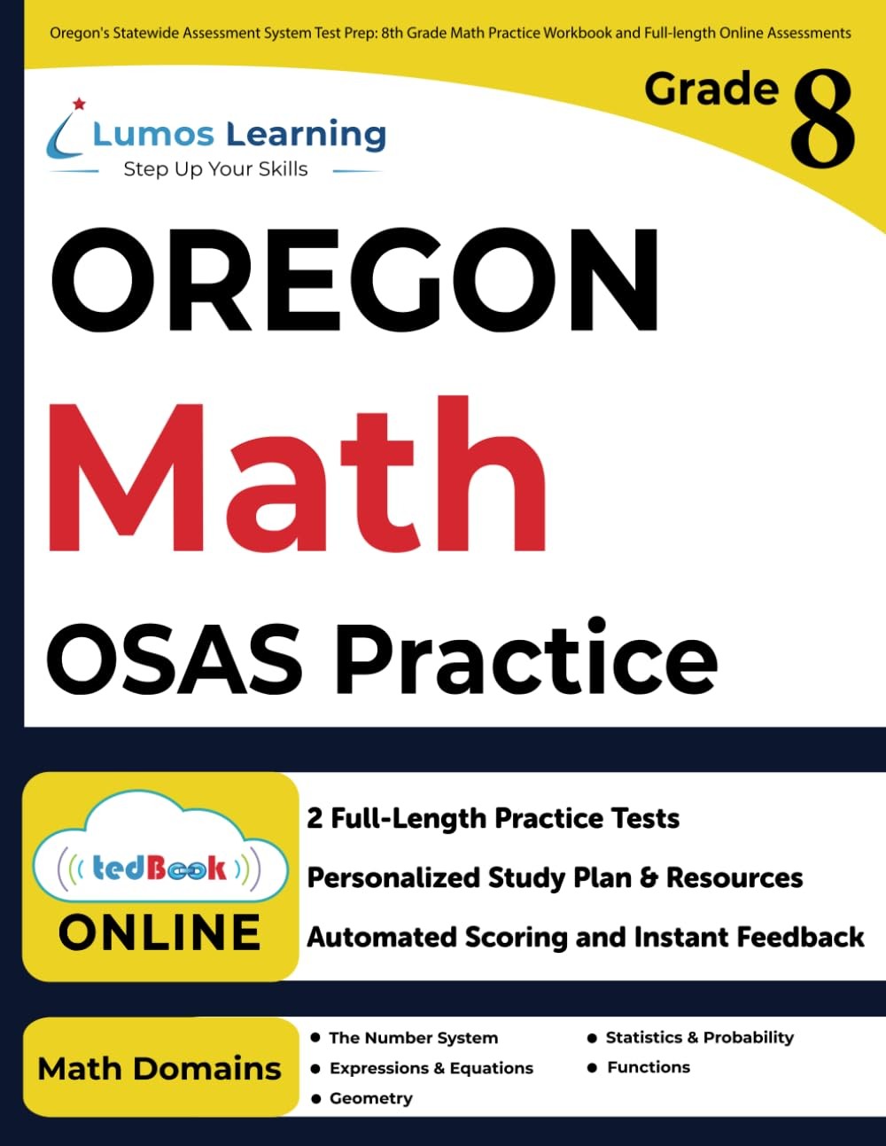Oregon’s Statewide Assessment System Test Prep: 8th Grade Math Practice Work…